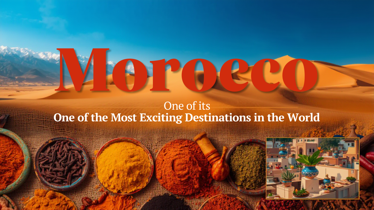Introduction: Why Morocco Is One of the Most Exciting Destinations in the World Morocco is not just a country; it is a sensory explosion. Located at the crossroads of Africa, Europe, and the Middle East, this North Kingdom offers a kaleidoscopic blend of ancient traditions and modern aspirations. From the snow-capped peaks of the High Atlas Mountains to the rolling golden dunes of the Sahara Desert, and from the labyrinthine medieval alleys of Fes to the trendy art galleries of Marrakech, Morocco is a land of dramatic contrasts. For decades, travelers have been drawn to its shores, seeking the mystery of the "Maghreb"—the place where the sun sets. Whether you are wandering through a 1,000-year-old spice market or sipping mint tea on a rooftop terrace overlooking the Atlantic, there is an undeniable magic in the air.